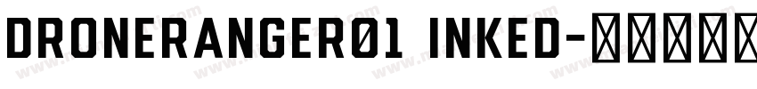 DroneRanger01 Inked字体转换